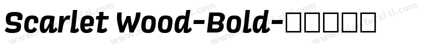 Scarlet Wood-Bold字体转换